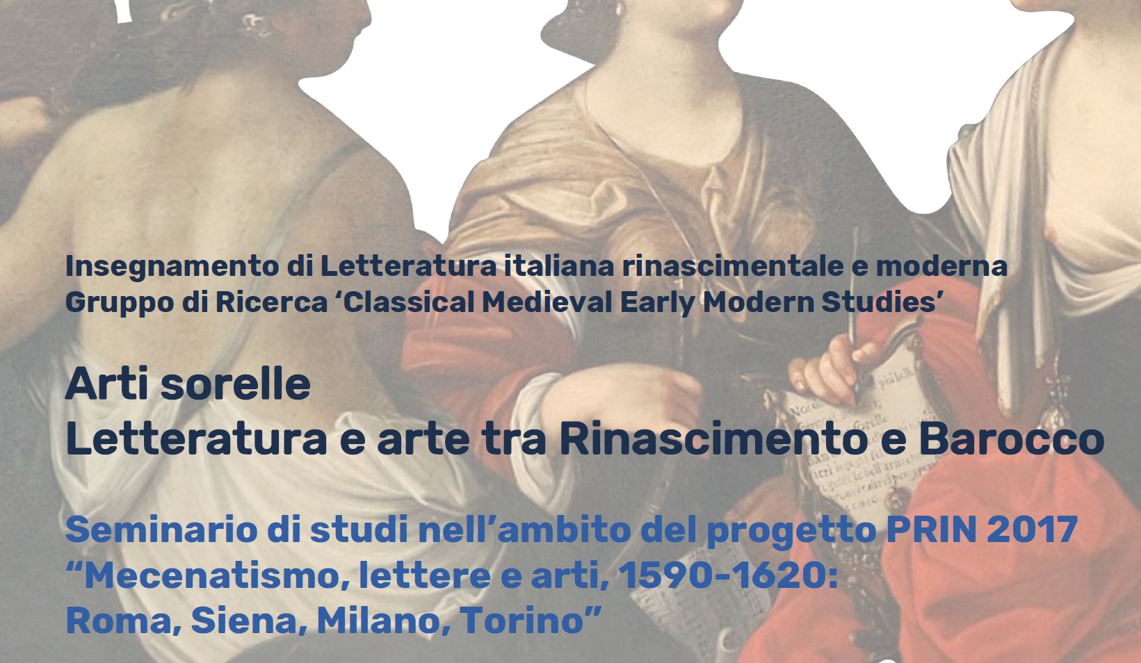 Seminario di Studi &quot;Arti sorelle. Letteratura e arte tra Rinascimento e Barocco&quot;